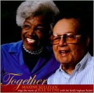 Title: Together: Maxine Sullivan Sings the Music of Jule Styne, Artist: Maxine Sullivan