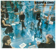 Title: No Pussyfooting [Bonus Disc], Artist: Fripp & Eno