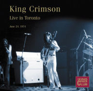 Title: Live in Toronto, June 24, 1974, Artist: King Crimson