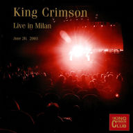 Title: Live in Milan, June 20th, 2003, Artist: King Crimson