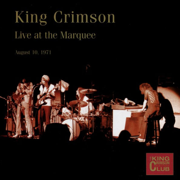 King Crimson Collector's Club: Live at the Marquee 1971