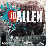 Title: Graffiti, Artist: J.D. Allen