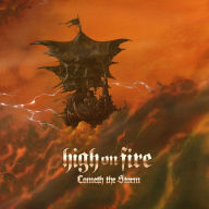 Title: Cometh the Storm, Artist: High on Fire