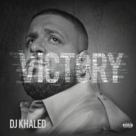 Title: Victory, Artist: DJ Khaled