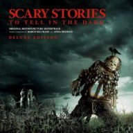 Title: Scary Stories To Tell in the Dark [Deluxe Edition], Artist: Marco Beltrami