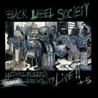 Title: Alcohol Fueled Brewtality, Artist: Black Label Society