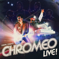 Title: Date Night [Chromeo Live!], Artist: Chromeo