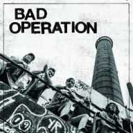 Title: Bad Operation, Artist: Bad Operation