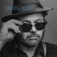 Title: 2020 Vision, Artist: Martin Sexton