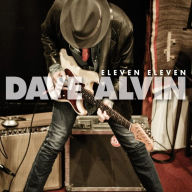 Title: Eleven Eleven, Artist: Dave Alvin