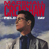 Title: Field Day [Bonus Tracks], Artist: Marshall Crenshaw