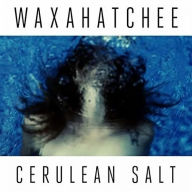 Title: Cerulean Salt, Artist: Waxahatchee