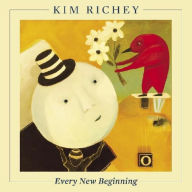 Title: Every New Beginning, Artist: Kim Richey