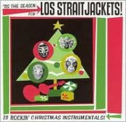 Title: 'Tis the Season for Los Straitjackets!, Artist: Los Straitjackets