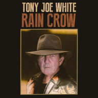 Title: Rain Crow [LP], Artist: Tony Joe White