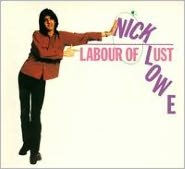 Title: Labour of Lust, Artist: Nick Lowe