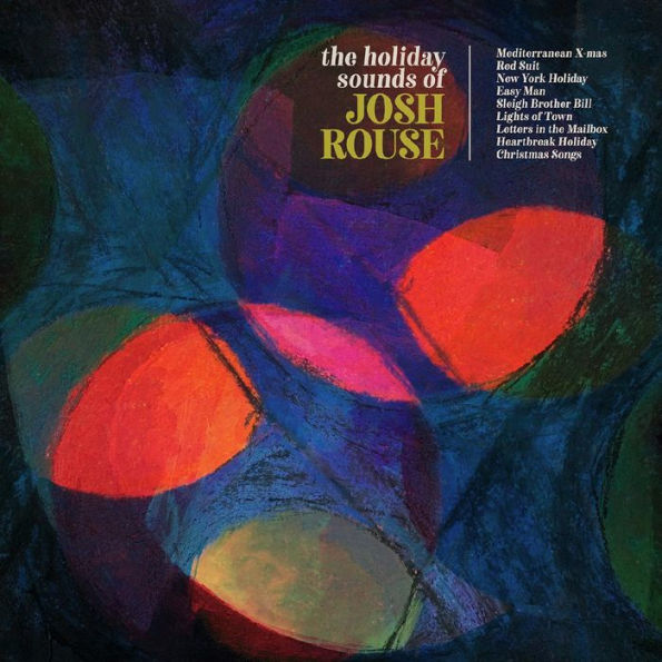 The Holiday Sounds of Josh Rouse [Autographed Vinyl] [B&N Exclusive Feature]