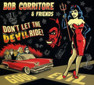 Title: Don't Let the Devil Ride!, Artist: Bob Corritore