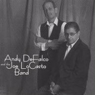 Title: Andy DeFalco and the Joe Locasto Band, Artist: Andy DeFalco