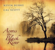 Title: Across the Black River, Artist: Kevin Burke