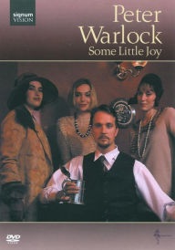 Title: Peter Warlock: Some Little Joy [WS]