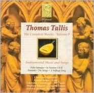 Thomas Tallis: Instrumental Music and Songs