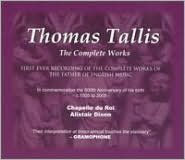 Thomas Tallis: The Complete Works