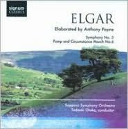 Title: Elgar / Payne: Symphony No. 3; Pomp And Circumstance March No. 6, Artist: Elgar / Sapporo Sym Orch / Otak