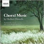 Herbert Howells: Choral Music