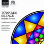 John Tavener: Towards Silence