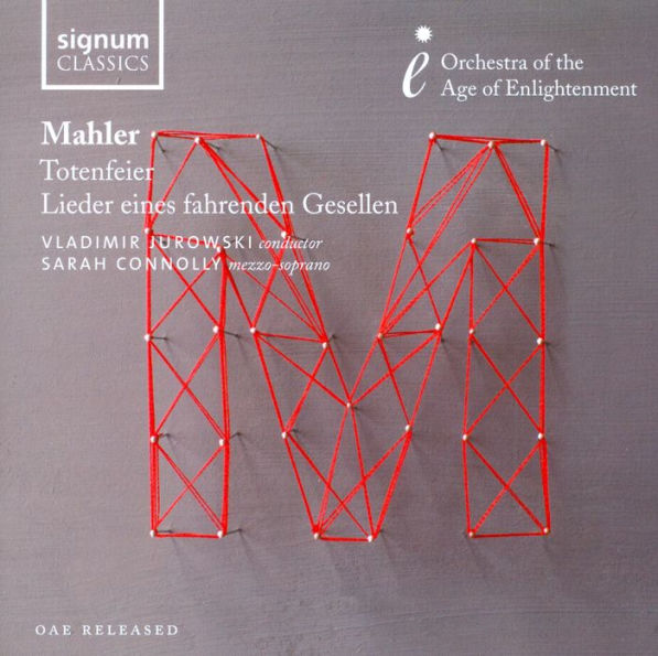 Mahler: Totenfeier; Lieder eines fahrenden Gesellen