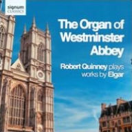 Title: The Organ of Westminster Abbey: Robert Quinney Plays Works by Elgar, Artist: Robert Quinney