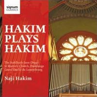 Hakim plays Hakim: The Stahlhuth-Jann Organ St. Martin's Church, Dudelange