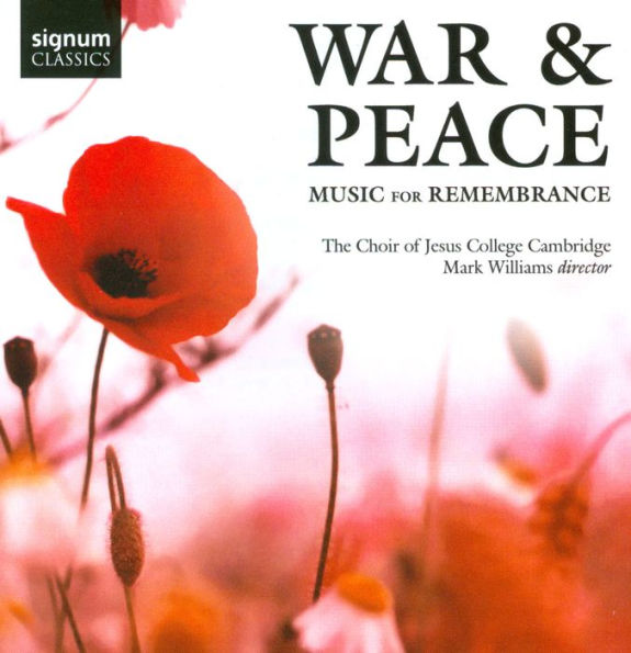 War & Peace: Music for Remembrance