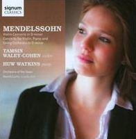 Mendelssohn: Violin Concerto; Concerto for Violin, Piano & Strings