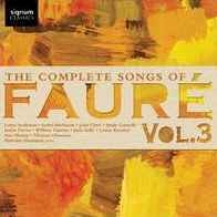 The Complete Songs of Faur¿¿, Vol. 3