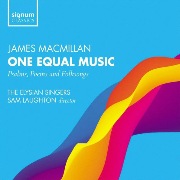 MacMillan: One Equal Music