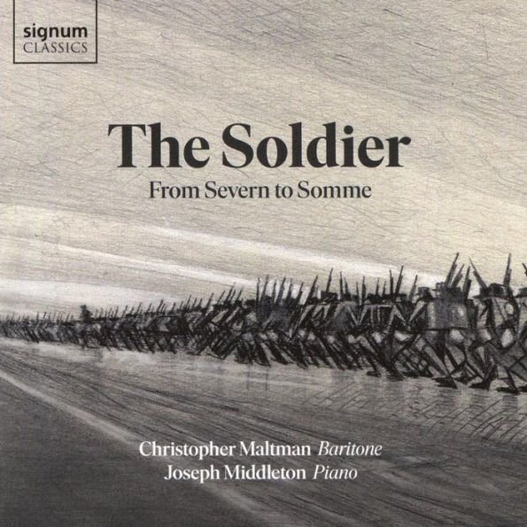 The Soldier: From Severn to Somme