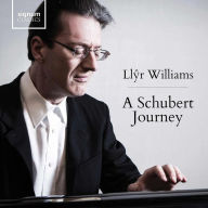 Title: A Schubert Journey, Artist: Llyr Williams