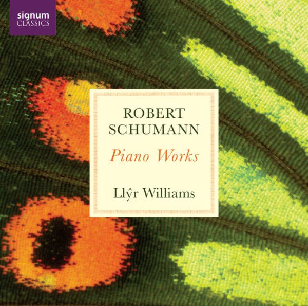 Robert Schumann: Piano Works