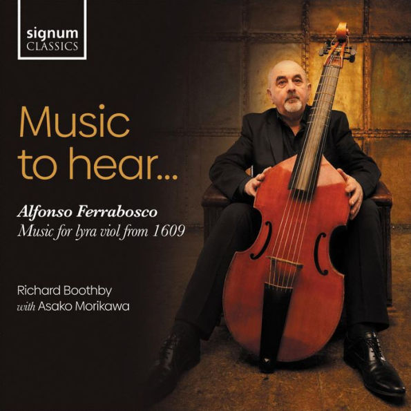 Music to Hear¿: Alfonso Ferrabosco - Music for lyra viol from 1609