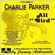 All Bird: The Music Of Charlie Parker