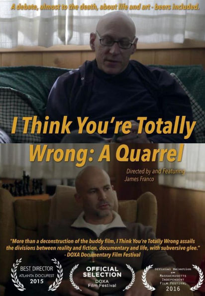 I Think You're Totally Wrong: A Quarrel