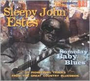 Title: Someday Baby Blues, Artist: Sleepy John Estes