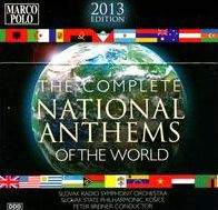The Complete National Anthems of the World, Vol 3: 2013 Edition