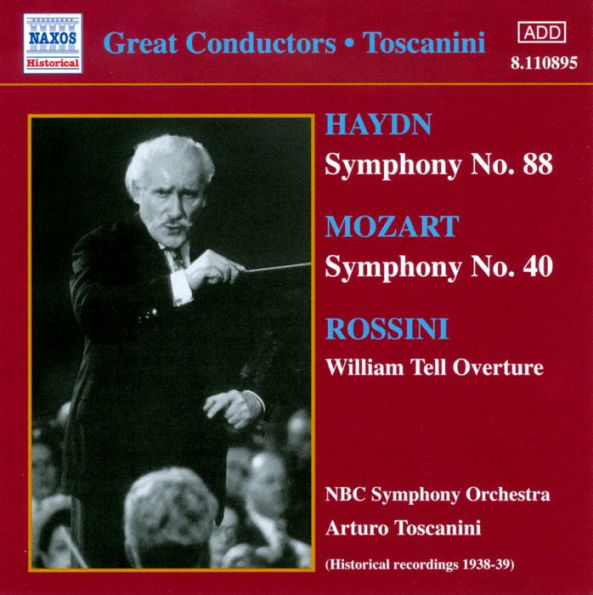 Haydn: Symphony No. 88; Mozart: Symphony No. 40; Rossini: William Tell Overture