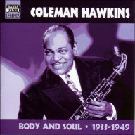 Title: Body & Soul: Original Recordings 1933-1949, Artist: Hawkins,Coleman