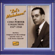 Title: Let's Misbehave! A Cole Porter Collection, 1927-1940, Artist: Cole Porter