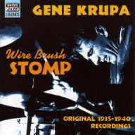 Title: Wire Brush Stomp: 1935-1940, Artist: Krupa,Gene