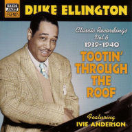 Title: Classic Recordings, Vol. 6: Tootin' Through the Roof, Artist: Ellington,Duke